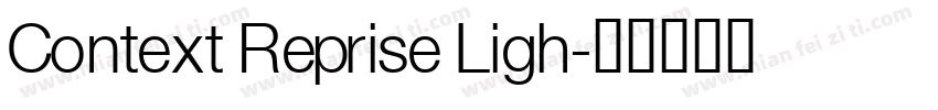 Context Reprise Ligh字体转换